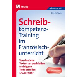 Schreibkompetenz-Training im Franzsischunterricht, Klasse 5-7