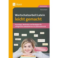 Wortschatzarbeit Latein leicht gemacht