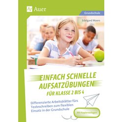 Einfach schnelle Aufsatzbungen fr Klasse 2 bis 4