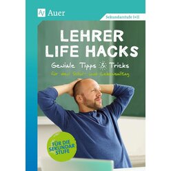 Lehrer Life Hacks Sekundarstufe