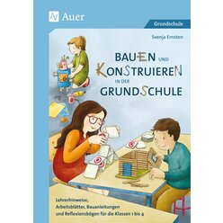 Bauen und Konstruieren in der Grundschule