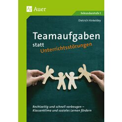 Teamaufgaben statt Unterrichtsstrungen