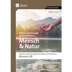 Ethik schlernah unterrichten Mensch und Natur