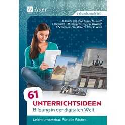 61 Unterrichtsideen Bildung in der digitalen Welt