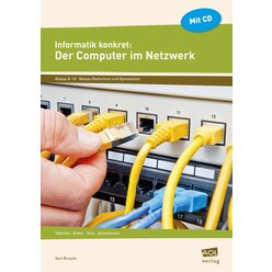 Informatik konkret: Der Computer im Netzwerk, Heft, 8.-10. Klasse