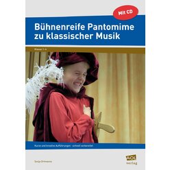 B�hnenreife Pantomime zu klassischer Musik, Brosch�re inkl. CD, 1.-4. Klasse