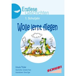 Erstlesegeschichten Wolle lernt fliegen, 4-7 Jahre