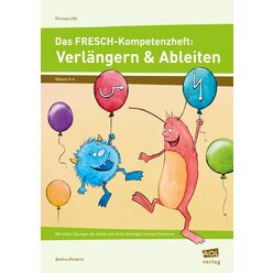 Das FRESCH-Kompetenzheft: Verlngern & Ableiten, 2.-4. Klasse