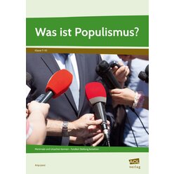 Was ist Populismus? 7. bis 10. Klasse