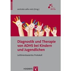 Diagnostik und Therapie von ADHS bei Kindern und Jugendlichen