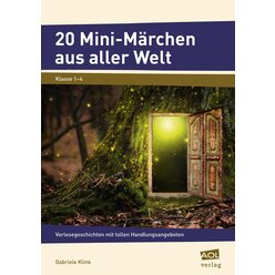 20 Mini-Mrchen aus aller Welt, 1.-4. Klasse