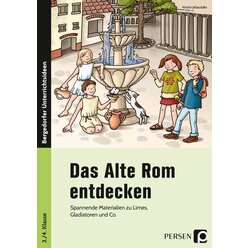 Das Alte Rom entdecken, 3. und 4. Klasse