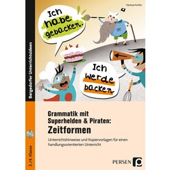 Grammatik mit Superhelden & Piraten: Zeitformen, Buch, 3. und 4. Klasse