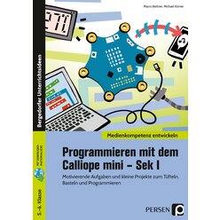 Programmieren mit dem Calliope mini - Sek I, Buch, Klasse 5-6