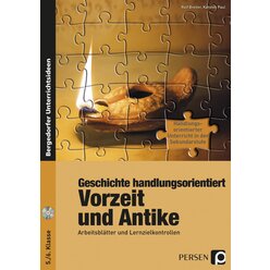 Geschichte handlungsorientiert: Vorzeit und Antike, Buch inkl. CD, 5.-6. Klasse