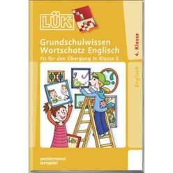 LK Grundschulwissen Englisch Wortschatz, 4.-5. Klasse