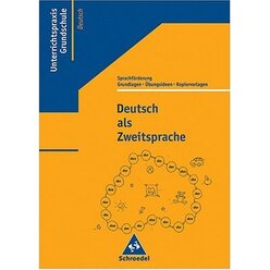 Deutsch als Zweitsprache Unterrichtspraxis Grundschule