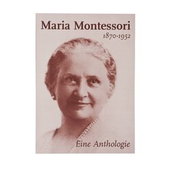 Maria Montessori Eine Anthologie