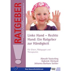 Linke Hand - Rechte Hand: Ein Ratgeber zur Händigkeit, Buch