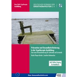 Prvention und Gesundheitsfrderung in der Ergotherapie-Ausbildung, Buch