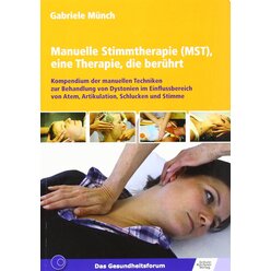 Manuelle Stimmtherapie (MST), eine Therapie, die berhrt, Buch