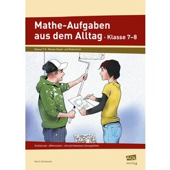 Mathe-Aufgaben aus dem Alltag - Klasse 7/8, Arbeitsheft