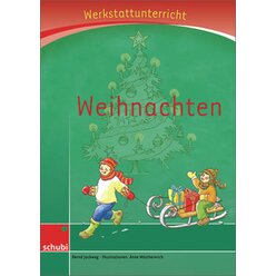 Anton und Zora: Weihnachten - Werkstatt zu Anton, 6-9 Jahre