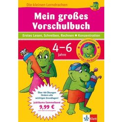 Die kleinen Lerndrachen - Mein groes Vorschul-Buch, 4-6 Jahre