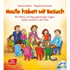 Heute haben wir Besuch, Buch inkl. CD, ab 3 Jahre