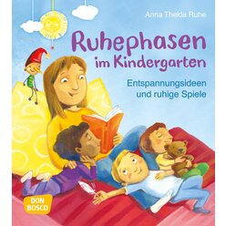 Ruhephasen im Kindergarten, Buch, ab 2 Jahre