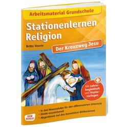 Stationenlernen Religion - Der Kreuzweg Jesu, ab 6 Jahre