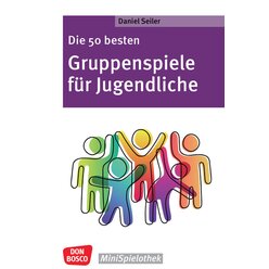 Die 50 besten Gruppenspiele fr Jugendliche, 13-17 Jahre