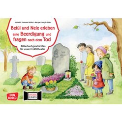 Betl und Nele erleben eine Beerdigung und fragen nach dem Tod. Kamishibai Bildkartenset, 4-7 Jahre