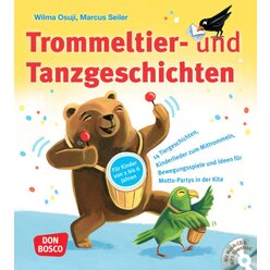 Trommeltier- und Tanzgeschichten, 2 bis 6 Jahre