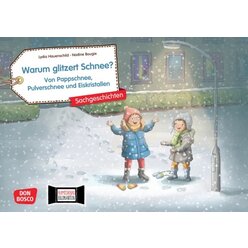 Warum glitzert Schnee? Von Pappschnee, Pulverschnee und Eiskristallen. Kamishibai Bildkartenset, 4-8 Jahre