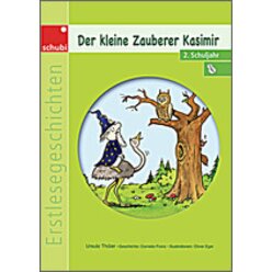 Erstlesegeschichten: Der kleine Zauberer Kasimir, 2. Klasse