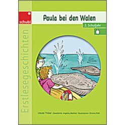 Erstlesegeschichten: Paula bei den Walen, 6-9 Jahre