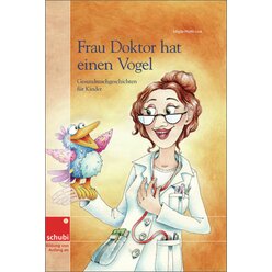 Frau Doktor hat einen Vogel, Vorlesebuch, 4.-9 Jahre