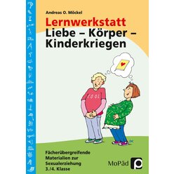 Lernwerkstatt: Liebe - Krper - Kinderkriegen, Buch, 3.-4. Klasse