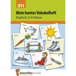 311 Mein buntes Vokabelheft - Englisch 3./4. Klasse