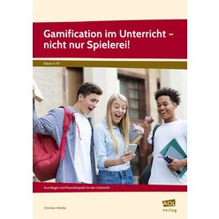 Gamification im Unterricht - nicht nur Spielerei!, Buch, 5. bis 10. Klasse