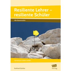 Resiliente Lehrer - resiliente Schler, Buch, Alle Klassenstufen