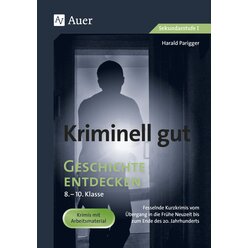 Kriminell gut Geschichte entdecken 8-10, Buch