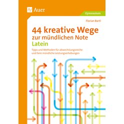 44 kreative Wege zur mndlichen Note Latein