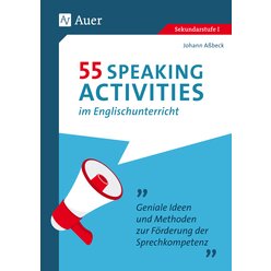 55 Speaking Activities im Englischunterricht