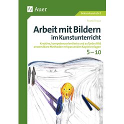 Arbeit mit Bildern im Kunstunterricht 5-10