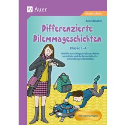 Differenzierte Dilemmageschichten Klasse 1-4