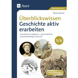 berblickswissen Geschichte aktiv erarbeiten 5/6