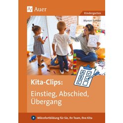 Kita-Clips: Einstieg, Abschied, bergang, Buch