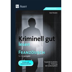 Kriminell gut lesen Franzsisch 1.-3. Lernjahr